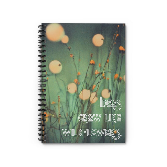 Ideas Grow Like Wildflowers Journal Spiral Notebook - Ruled Line